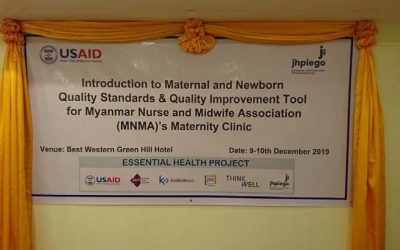 USAID, Jhpiego တို့၏အကူအညီဖြင့် ပြုလုပ်သော  Introduction to Maternal and Newborn Quality Standards and Quality Improvement Tool for MNMA’s maternity Clinic အခမ်းအနား